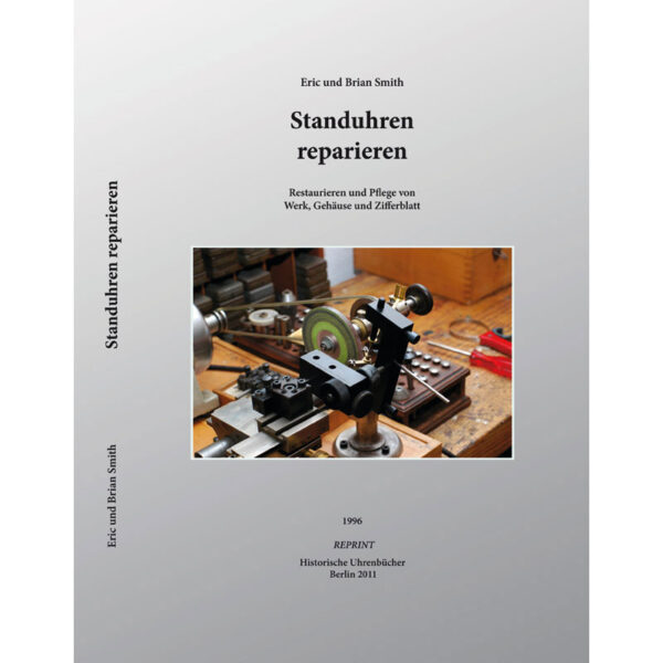 Buch Standuhren reparieren (Reprint)