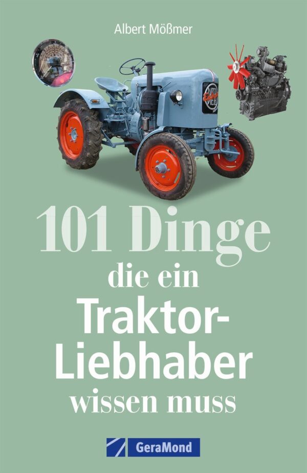 Buch 101 Dinge, die ein Traktor-Liebhaber wissen muss